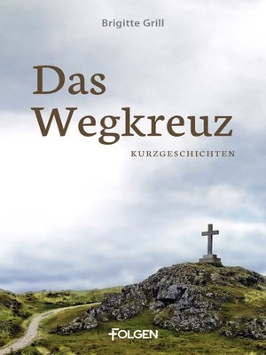 cover image of Das Wegkreuz